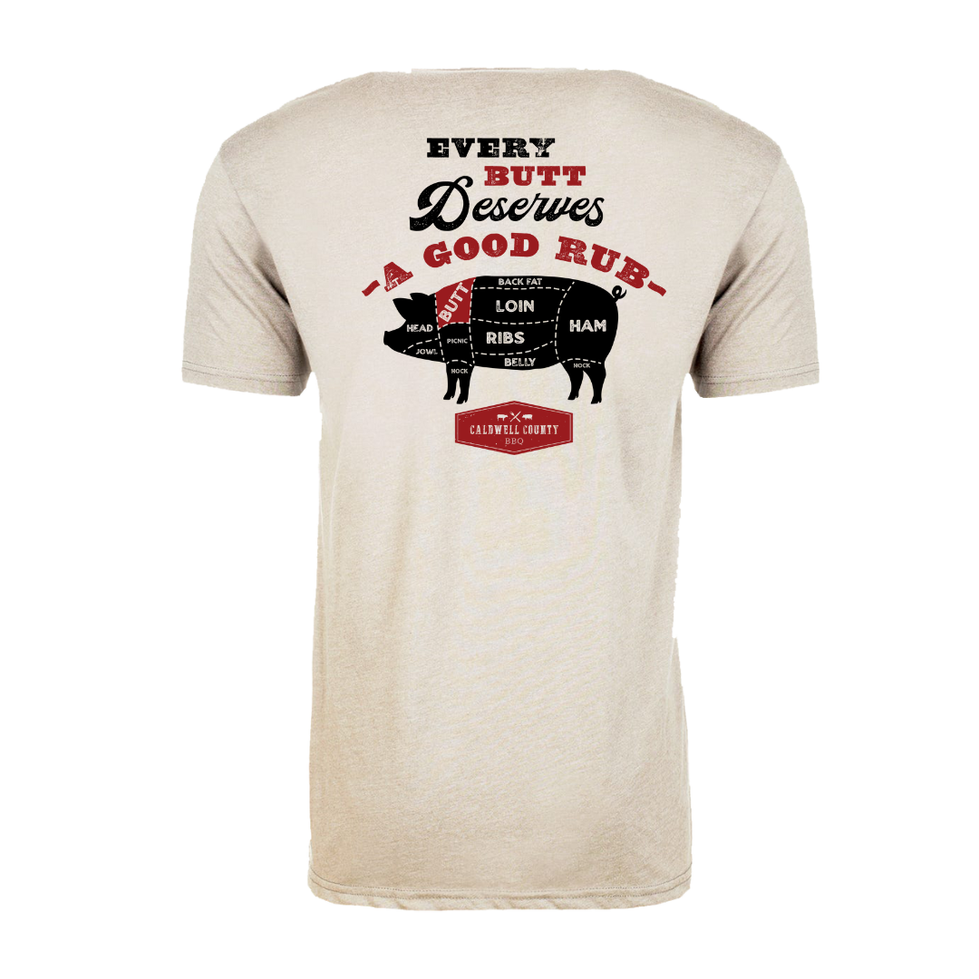 Every Butt Deserves a Good Rub Shirt